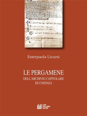 cover image of Le pergamene dell'Archivio Capitolare di Cosenza